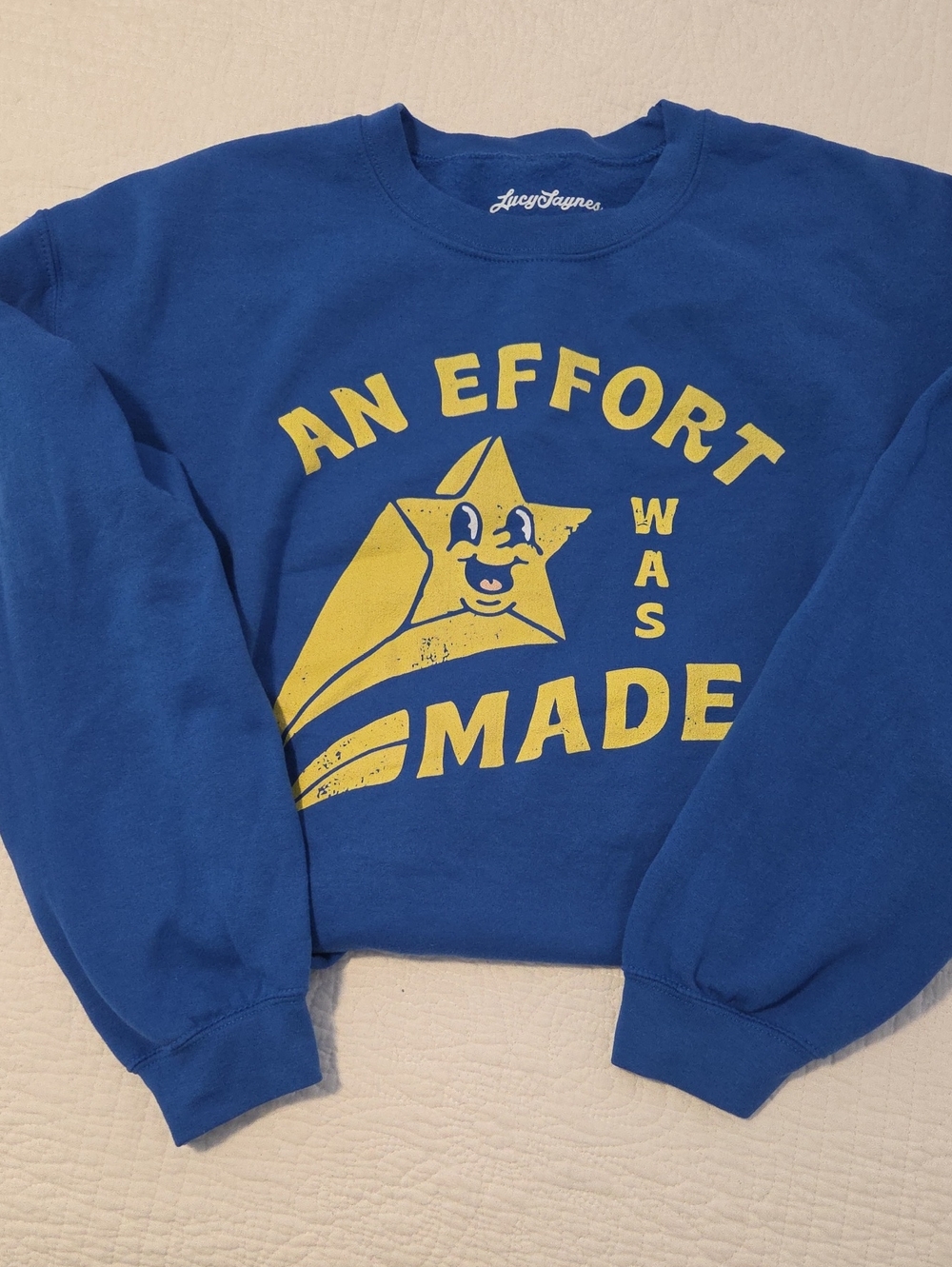 Lucy Jaynes 'An Effort Was Made' Graphic Sweatshirt
